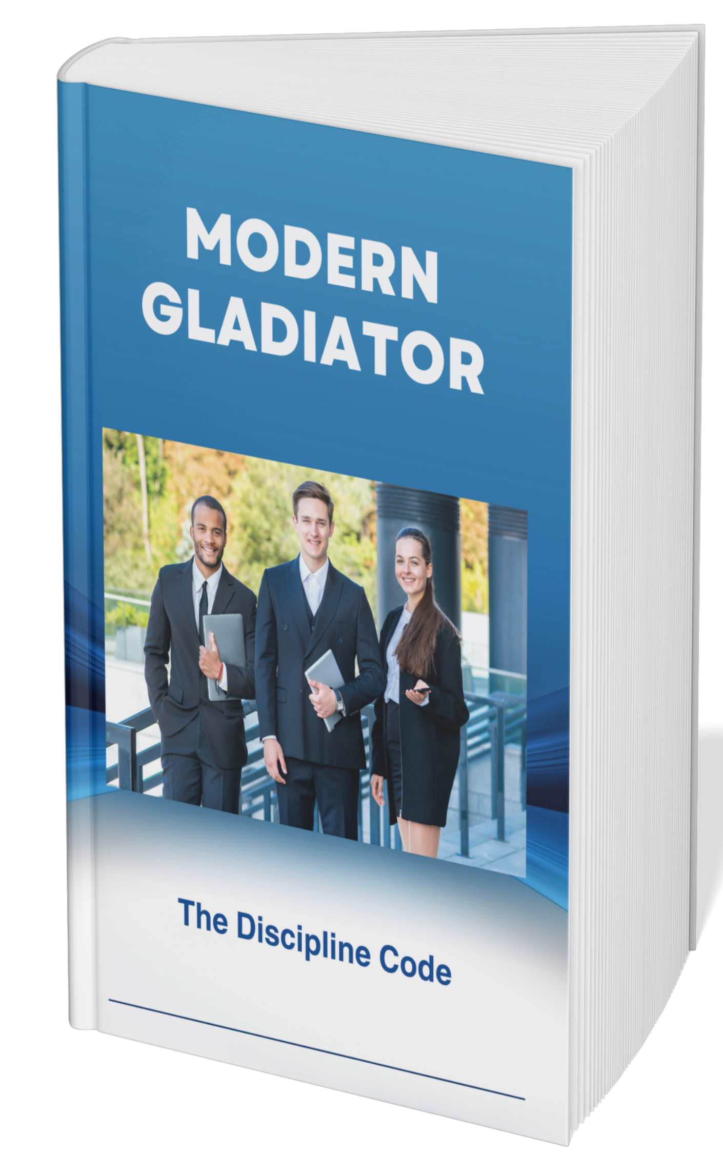 MODERN GLADIATOR : THE DISCIPLINE CODE