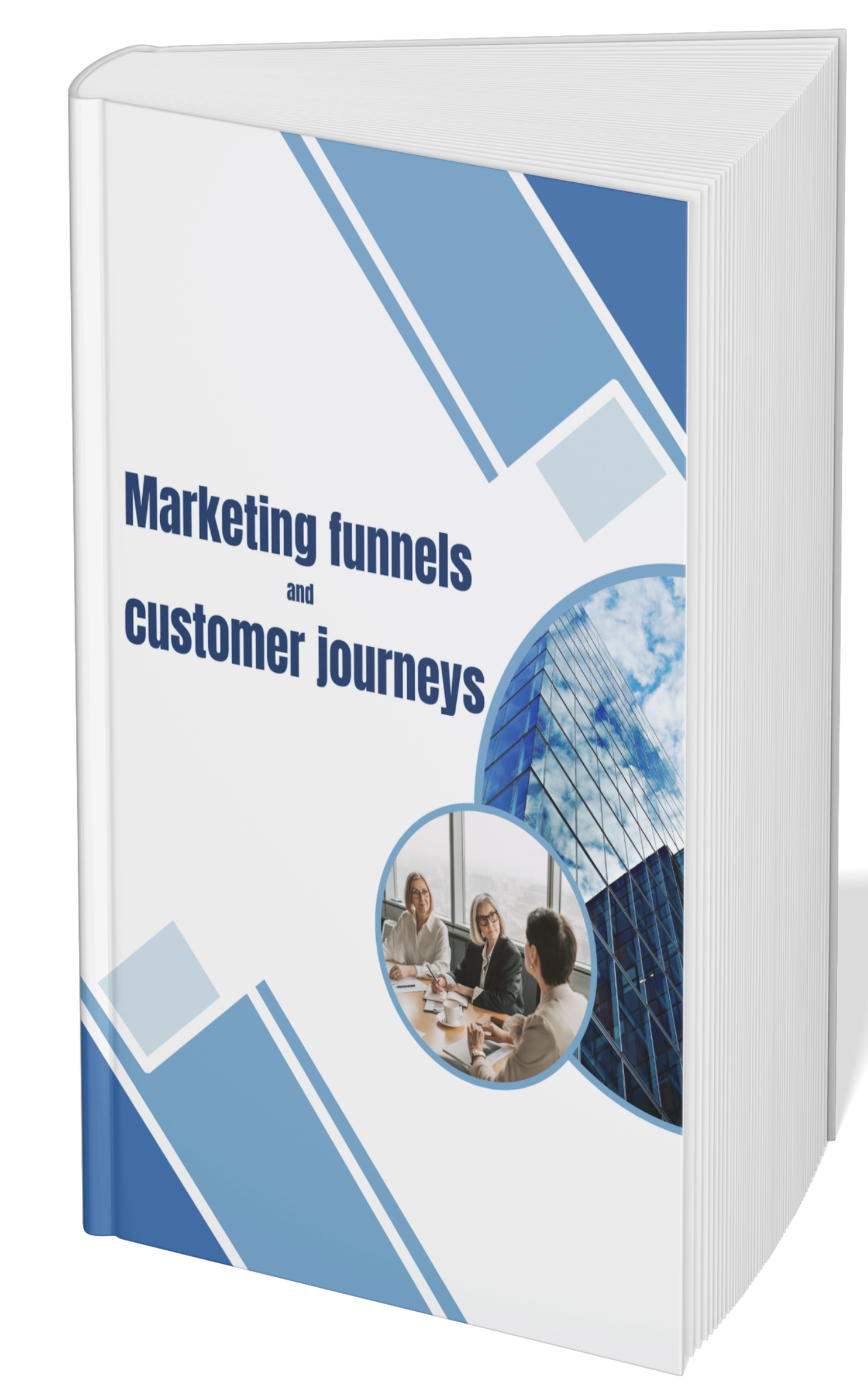 MARKETING FUNNELS AND CUSTOMER JOURNEYS