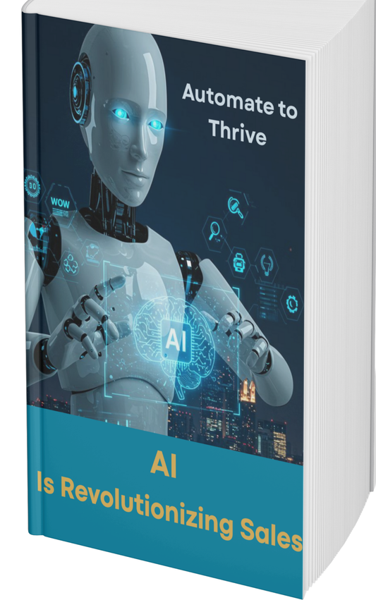 Automate to Thrive: How AI Is Revolutionizing Sales